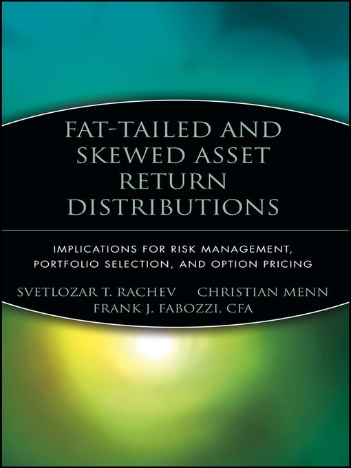 Cover image for Fat-Tailed and Skewed Asset Return Distributions